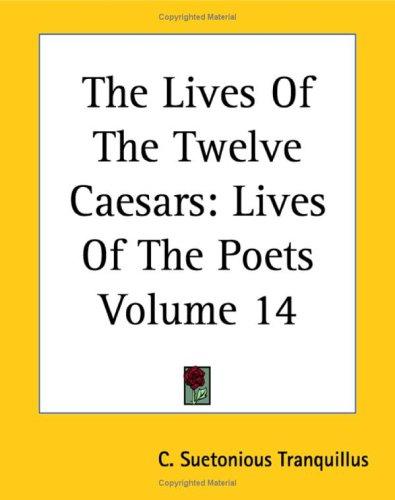 Suetonius: The Lives Of The Twelve Caesars (Paperback, Kessinger Publishing)