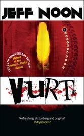 Jeff Noon: Vurt (EBook, 2012, Tor Books)