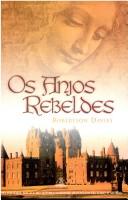 Robertson Davies: Os Anjos Rebeldes (Portuguese language, 2000, Ediouro)
