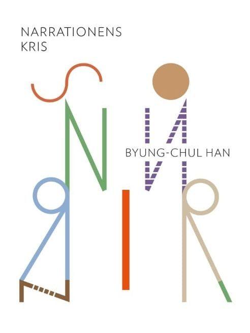 Byung-Chul Han: Narrationens kris (Swedish language, Ersatz, )