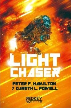 Peter F. Hamilton, Gareth L. Powell, Jesús Jiménez Cañadas: Light Chaser (Paperback, Red Key Books0)