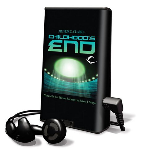 Arthur C. Clarke, Eric Michael Summerer, Robert J. Sawyer, Robert J. Sawyer (non valido): Childhood's End (EBook, 2010, Audible)