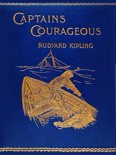 Rudyard Kipling: Captains courageous (1897, Macmillan)