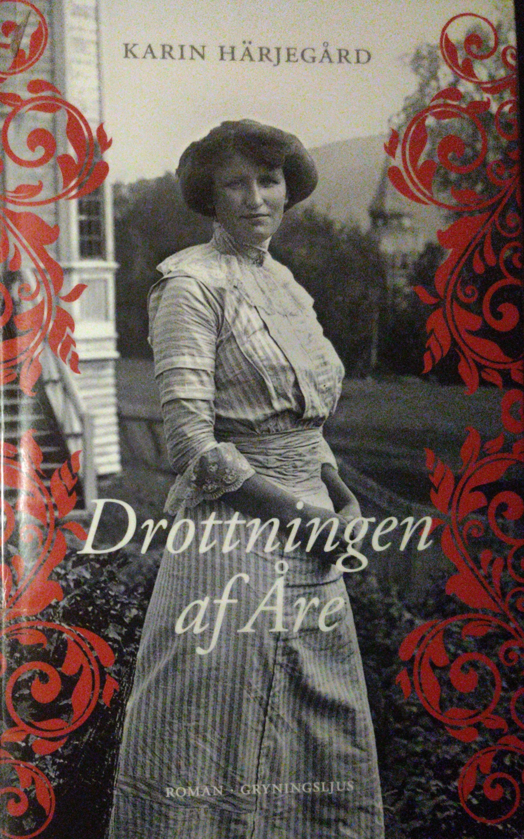 Karin Härjegård: Drottningen af Åre (Hardcover, Swedish language, Gryningsljus)