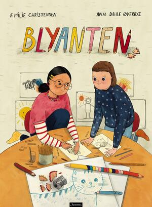 Anja Dahle Øverbye, Emilie Christensen: Blyanten (Hardcover, Bokmål language, 2021, Aschehoug)