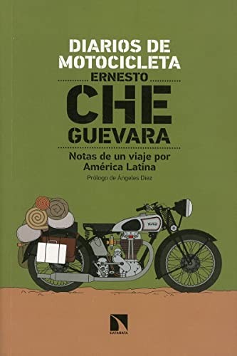 Ernesto Che Guevara: Diarios de motocicleta (Paperback, Los Libros de la Catarata)