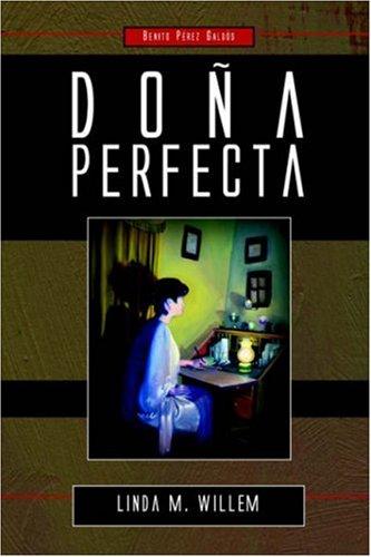 Benito Pérez Galdós: Doña perfecta (Spanish language, 2004, Cervantes & Co., European Masterpieces)