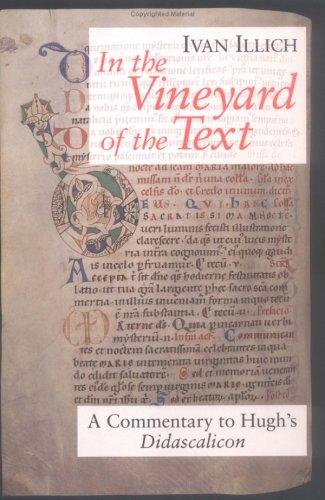 Ivan Illich: In the Vineyard of the Text (Paperback, University Of Chicago Press)