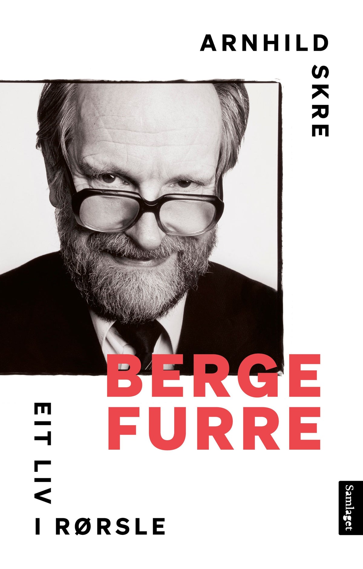 Arnhild Skre: Berge Furre (Hardcover, Norsk nynorsk language, Samlaget)