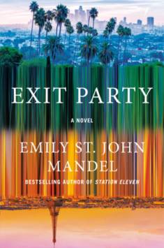 Emily St. John Mandel: Exit Party (Hardcover, 2026, Random House LLC US)