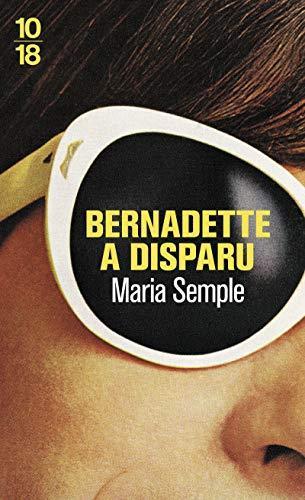 Maria Semple: Bernadette a disparu (French language, 2014)