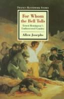 Allen Josephs: For whom the bell tolls (1994, Twayne Publishers, Maxwell Macmillan Canada, Maxwell Macmillan International)