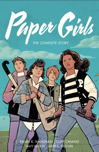 Brian K Vaughan, Matt Wilson, Cliff Chiang: Paper Girls (Paperback, 2021, Image Comics)