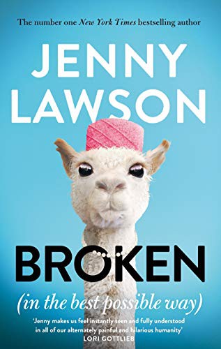 Jenny Lawson: "Broken" (Paperback)