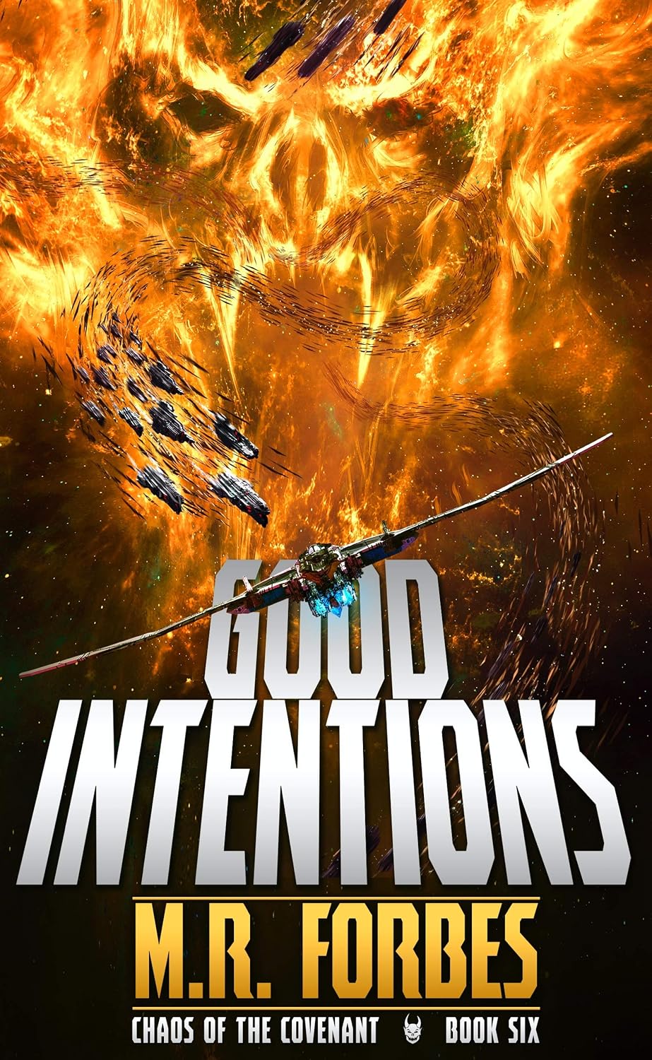 M. R. Forbes: Good Intentions (2017, CreateSpace Independent Publishing Platform)