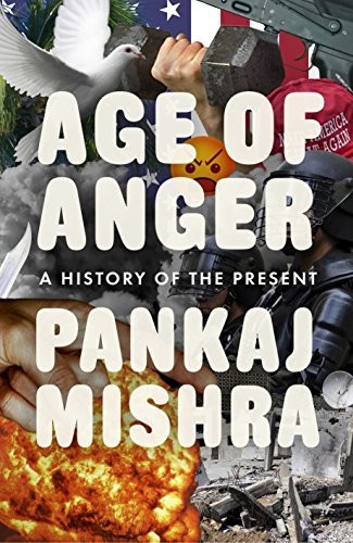 Pankaj Mishra: Age of Anger (Hardcover, imusti, Farrar, Straus and Giroux)