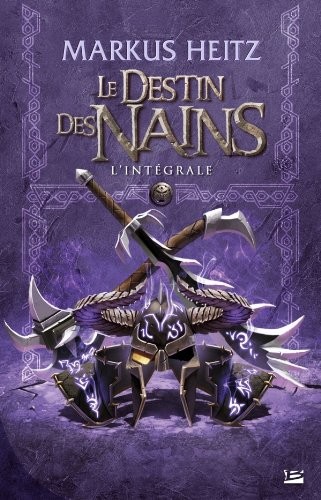 Markus Heitz: Le destin des nains (Paperback, French language, Bragelonne)
