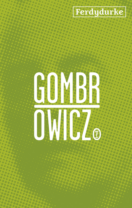 Witold Gombrowicz: Ferdydurke (Paperback, Polish language, Wydawnictwo Literackie)