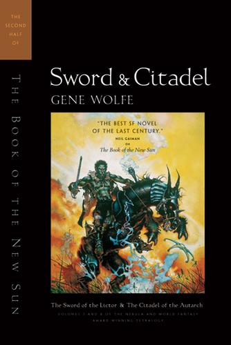 Gene Wolfe: Sword & Citadel (Paperback, Orb Books)