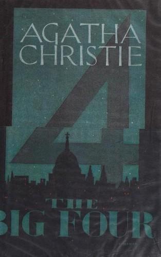 Agatha Christie: The Big Four (2006, HarperCollins)