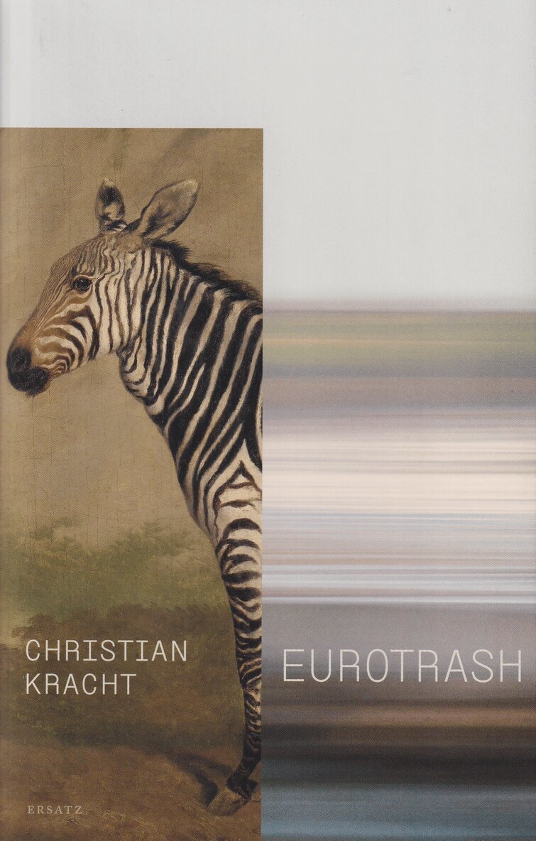 Christian Kracht, Anna Bengtsson: Eurotrash (Hardcover, Swedish language, 2022, Ersatz)