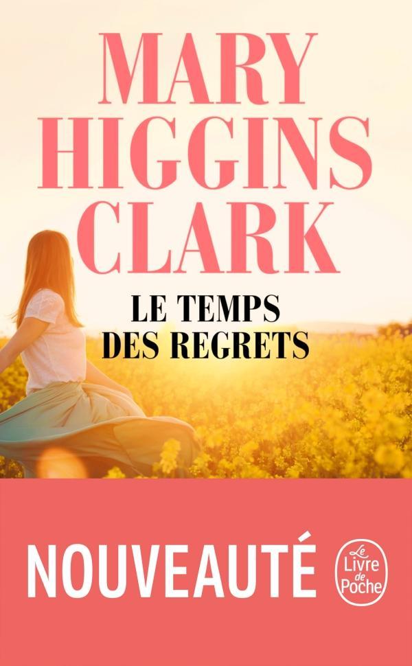 Mary Higgins Clark: Le temps des regrets (French language, 2018)