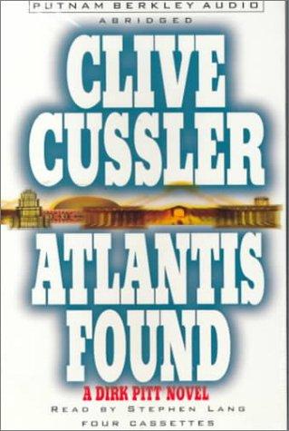 Clive Cussler, Stephen J. Lang: Atlantis Found (Dirk Pitt Novels) (Putnam Berkley Audio)