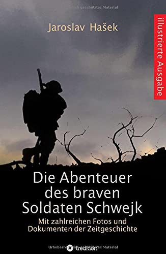 Jaroslav Hašek: Die Abenteuer des braven Soldaten Schwejk (Hardcover, Tredition Gmbh)