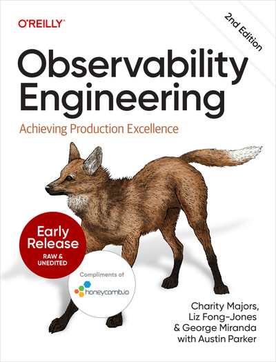 Liz Fong-Jones, Charity Majors, George Miranda: Observability Engineering (EBook, english language, 2026)