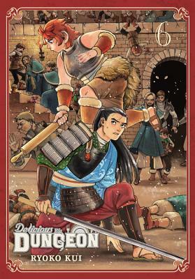 Ryoko Kui: Delicious in Dungeon, Vol. 06 (GraphicNovel, 2018, Yen Press LLC)