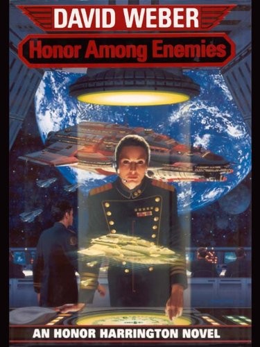 David Weber: Honor Among Enemies (2012, Baen Books)