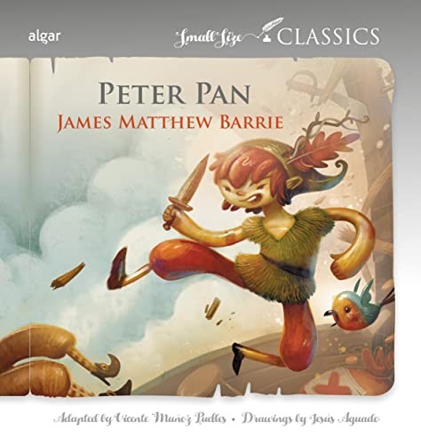 Vicente Muñoz Puelles, J. M. Barrie, Jesús Aguado: Peter Pan (Paperback, ALGAR EDITORIAL)