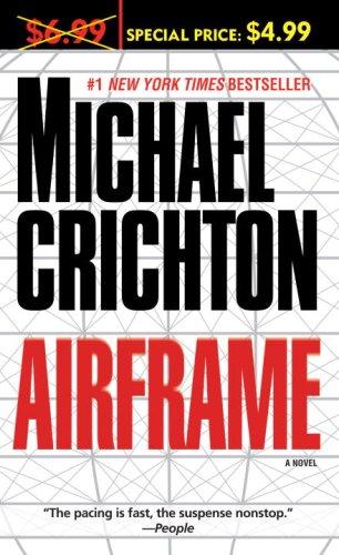 Michael Crichton, Michael Crichton: Airframe (Paperback, 2008, Ballantine Books)