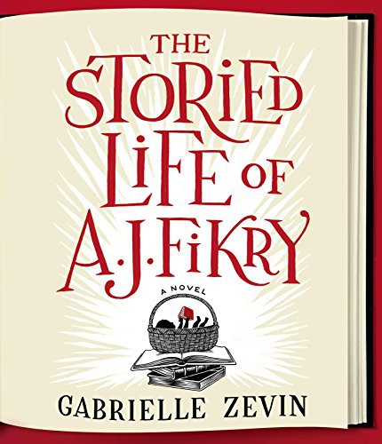 Gabrielle Zevin, Scott Brick: The Storied Life of A. J. Fikry (AudiobookFormat, HighBridge Audio)