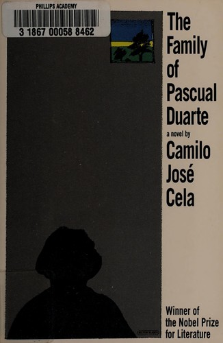Camilo José Cela: The family of Pasquale Duarte (1989, Little, Brown & Co)
