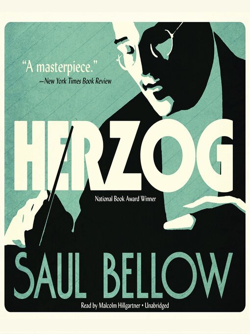 Malcolm Hillgartner, Saul Bellow: Herzog (AudiobookFormat, 2009, Blackstone Publishing)
