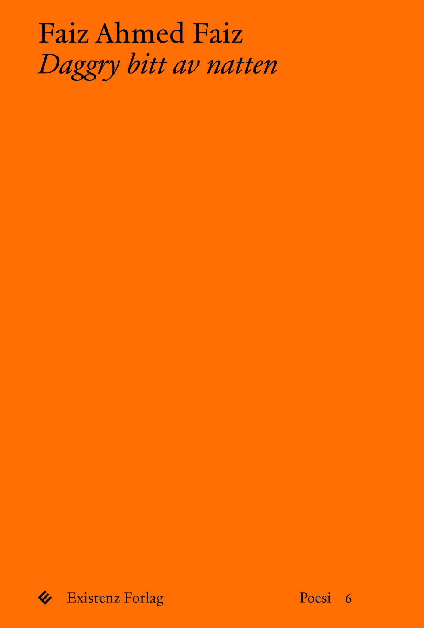 Faiz Ahmad Faiz, Astri Ghosh: Daggry bitt av natten (Hardcover, bokmål language, 2025, Existenz forlag)
