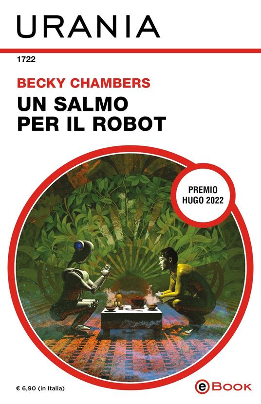 Becky Chambers: Un salmo per il robot (Mondadori)