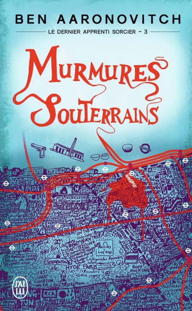 Ben Aaronovitch: Murmures souterrains (French language, 2014, J'ai Lu)