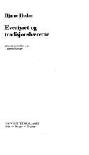 Bjarne Hodne: Eventyret og tradisjonsbærerne (Norwegian language, 1979, Universitetsforl.)