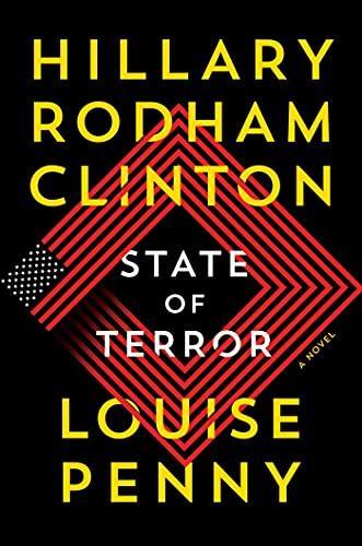 Louise Penny, Hillary Clinton: State of Terror (2021)