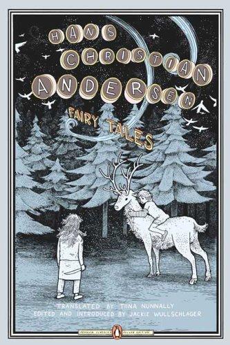 Hans Christian Andersen, Jackie Wullschlager: Fairy Tales (Penguin Classics Deluxe Edition) (Penguin Classics)