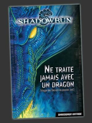 Robert N. Charrette: Ne traite jamais avec un dragon (French language, Black Book)