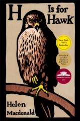Helen Macdonald: H Is for Hawk (Hardcover, 2014, Grove Press)
