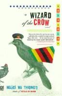 Ngũgĩ wa Thiongʼo: Wizard of the Crow (Paperback, 2007, Anchor)