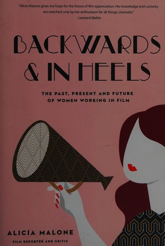 Alicia Malone: Backwards & in heels (2017, Mango Publishing Group)