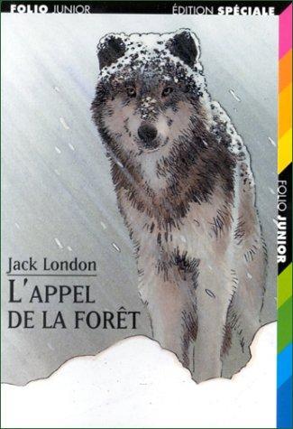 London.: L'appel de la forêt (French language, 2005, Éditions Gallimard)