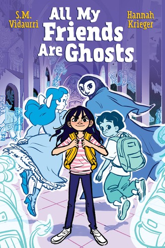 Hannah Krieger, S. M. Vidaurri: All My Friends Are Ghosts (EBook, 2020, BOOM! Studios)