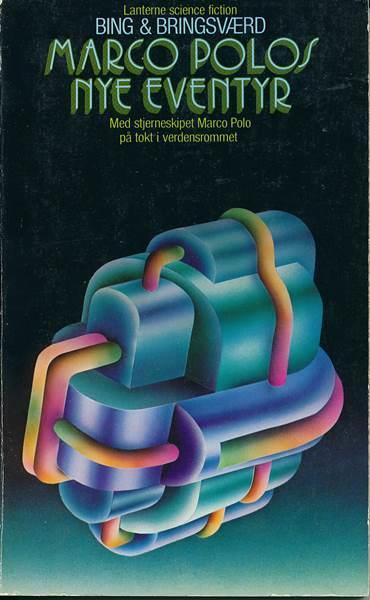 Jon Bing: Marco Polos nye eventyr (Norwegian language, 1980, Gyldendal)
