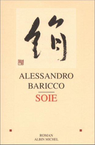 Alessandro Baricco: Soie (French language)